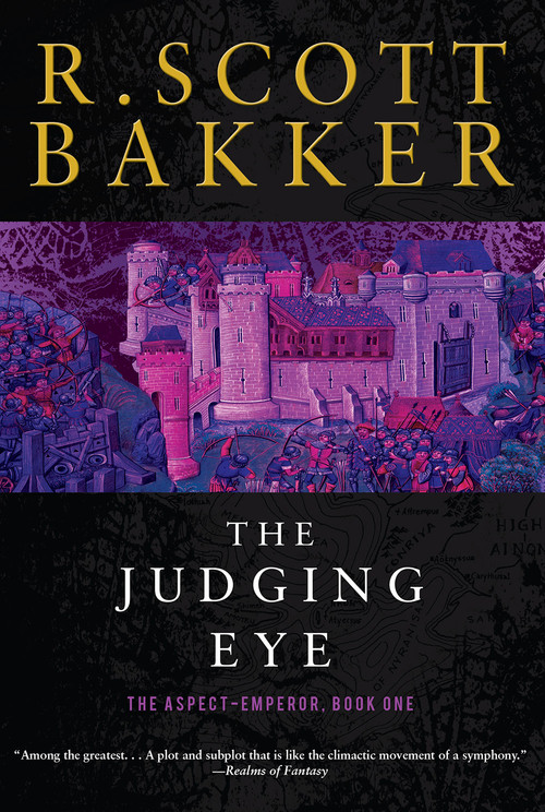 The Judging Eye (The Aspect-Emperor Book One) by R. Scott Bakker, 9781590202920