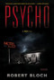 Psycho (A Novel) by Robert Bloch, 9781590203354