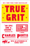 True Grit (A Novel) by Charles Portis, Donna Tartt, 9781590204597