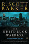 The White-Luck Warrior (Book Two) by R. Scott Bakker, 9781590208168
