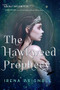The Hawkweed Prophecy by Irena Brignull, 9781602863132