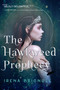The Hawkweed Prophecy by Irena Brignull, 9781602863132