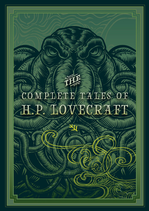 The Complete Tales of H.P. Lovecraft by H. P. Lovecraft, 9781631066467