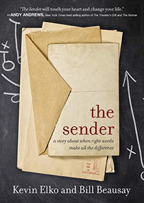 The Sender (A Story About When Right Words Make All The Difference) - 9781683972877 by Dr. Kevin Elko, Bill Beausay, 9781683972877