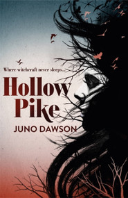 Hollow Pike by James Dawson, 9781780621289