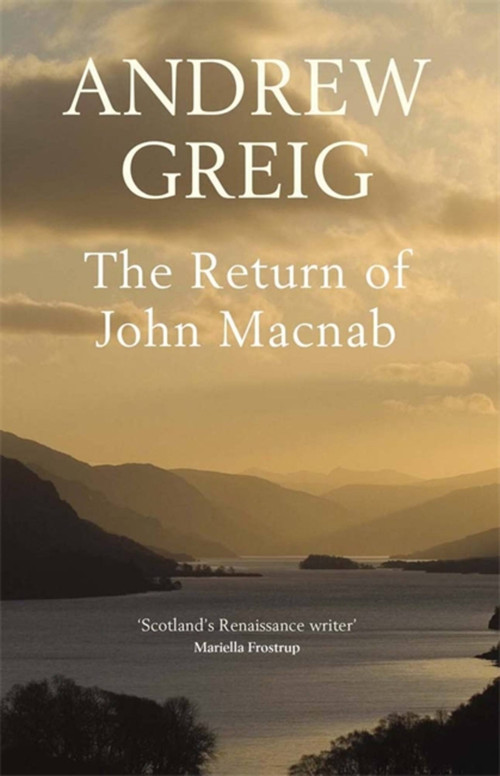 The Return of John Macnab by Andrew Greig, 9781782062691