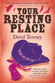 Your Resting Place (The Walkin' Book 3) by David Towsey, 9781782064435