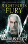 Righteous Fury by Markus Heitz, 9781782065883