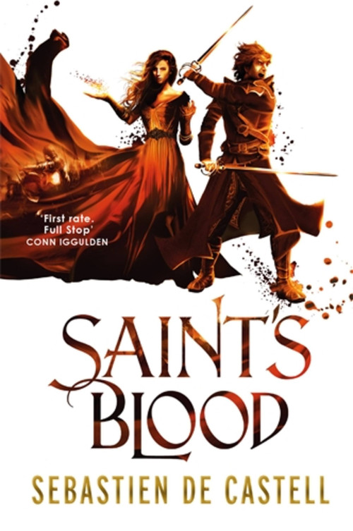 Saint's Blood (The Greatcoats Book 3 That Will Leave You Stunned!) by Sebastien de Castell, 9781782066811
