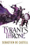 Tyrant's Throne - 9781782066842 by Sebastien de Castell, 9781782066842