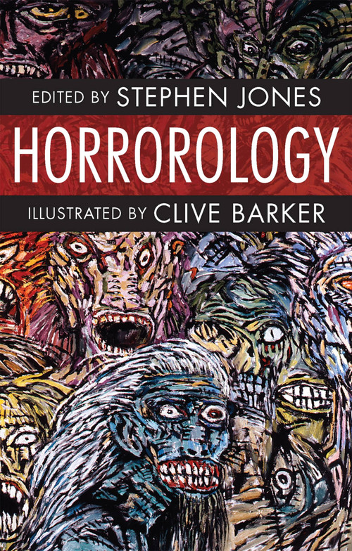 Horrorology (Books of Horror) by Stephen Jones, 9781782069997
