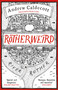 Rotherweird by Andrew Caldecott, 9781784297633