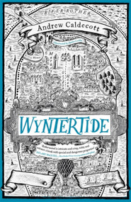 Wyntertide by Andrew Caldecott, 9781784298029