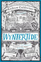 Wyntertide - 9781784298036 by Andrew Caldecott, 9781784298036