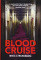 Blood Cruise by Mats Strandberg, 9781786487803