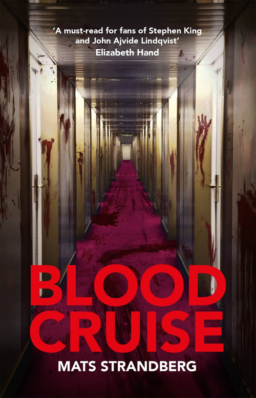 Blood Cruise by Mats Strandberg, 9781786487803