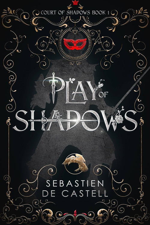 Play of Shadows by Sebastien de Castell, 9781787471474