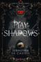 Play of Shadows by Sebastien de Castell, 9781787471474