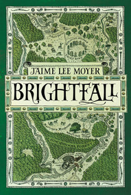 Brightfall (Brightfall) by Jaime Lee Moyer, 9781787479227