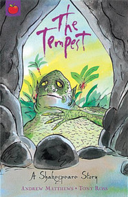 Shakespeare Stories (The Tempest) by Andrew Matthews, Tony Ross, 9781841213460