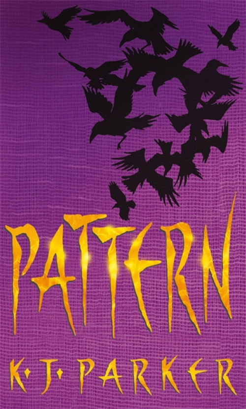 Pattern - 9781841491820 by K. J. Parker, 9781841491820