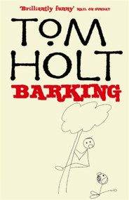 Barking by Tom Holt, 9781841492865