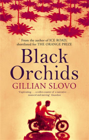 Black Orchids by Gillian Slovo, 9781844083138