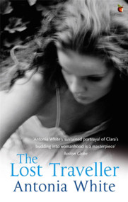 The Lost Traveller by Antonia White, 9781844083695