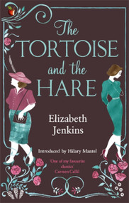 The Tortoise and the Hare - 9781844084944 by Elizabeth Jenkins, 9781844084944