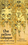 The Yellow Wallpaper and Selected Writings by Charlotte Perkins, 9781844085583