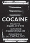 Cocaine by Massimo Carlotto, Gianrico Carofiglio, Giancarlo De Cataldo, 9781848665989
