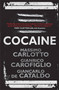 Cocaine by Massimo Carlotto, Gianrico Carofiglio, Giancarlo De Cataldo, 9781848665989