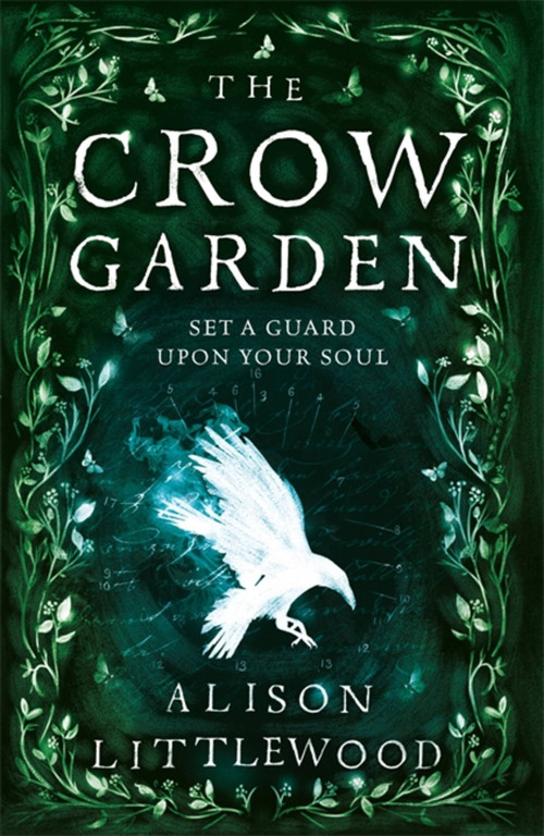 The Crow Garden by Alison Littlewood, 9781848669888