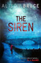 The Siren - 9781849016070 by Alison Bruce, 9781849016070