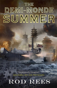 The Demi-Monde: Summer (Book III of The Demi-Monde) by Rod Rees, 9781849165075