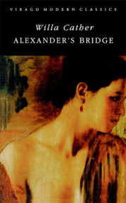 Alexander's Bridge - 9781853811630 by Willa Cather, 9781853811630