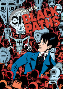 Black Paths by David B., 9781906838331