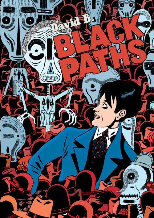 Black Paths by David B., 9781906838331