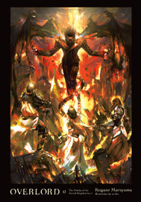 Overlord, Vol. 12 (light novel) (The Paladin of the Sacred Kingdom Part I) by Kugane Maruyama, so-bin, 9781975308063