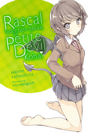 Rascal Does Not Dream of Petite Devil Kohai (light novel) by Hajime Kamoshida, Keji Mizoguchi, Andrew Cunningham, 9781975312541