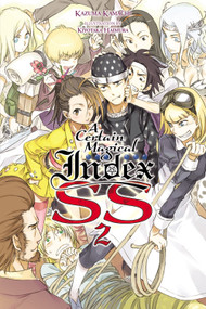 A Certain Magical Index SS, Vol. 2 (light novel) by Kazuma Kamachi, Kiyotaka Haimura, Alice Prowse, 9781975317997