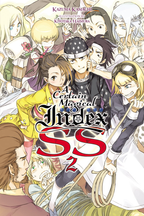 A Certain Magical Index SS, Vol. 2 (light novel) by Kazuma Kamachi, Kiyotaka Haimura, Alice Prowse, 9781975317997