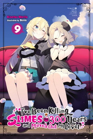 I've Been Killing Slimes for 300 Years and Maxed Out My Level, Vol. 9 by Kisetsu Morita, Benio, Jasmine Bernhardt, 9781975318338
