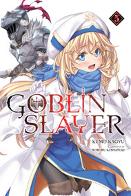 Goblin Slayer, Vol. 5 (light novel) by Kumo Kagyu, Noboru Kannatuki, Kevin Steinbach, 9781975326487
