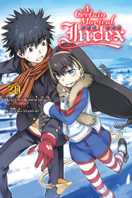 A Certain Magical Index, Vol. 20 (light novel) by Kazuma Kamachi, Kiyotaka Haimura, Alice Prowse, 9781975331245