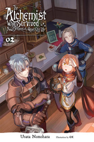 The Alchemist Who Survived Now Dreams of a Quiet City Life, Vol. 2 (light novel) by Usata Nonohara, ox, 9781975331610