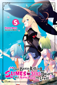 I've Been Killing Slimes for 300 Years and Maxed Out My Level, Vol. 5 by Kisetsu Morita, Benio, Jasmine Bernhardt, 9781975382650