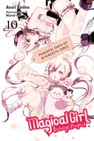 Magical Girl Raising Project, Vol. 10 (light novel) (Peaceful Days of 16 Magical Girls) by Asari Endou, Marui-no, 9781975386641