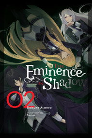 The Eminence in Shadow, Vol. 2 (light novel) by Daisuke Aizawa, Nathaniel Hiroshi Thrasher, Touzai, 9781975386993
