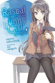 Rascal Does Not Dream of Bunny Girl Senpai (light novel) by Hajime Kamoshida, Keji Mizoguchi, Andrew Cunningham, 9781975399351